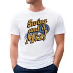 Jacob Misiorowski Swing And A Miz T Shirt