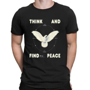 Dove Think And Find Peace Good Thoughts Observe Bad Thoughts Observe T Shirt
