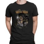 Lon Chaney Jr The Wolfman You Will Shudder When You Near The Howls Of Horror T Shirt