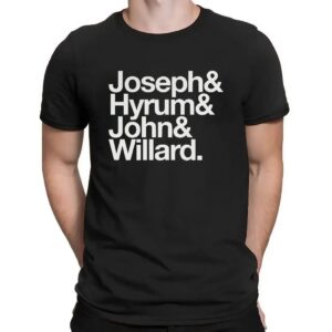 Joseph Hyrum John Willard Joseph Smith T Shirt