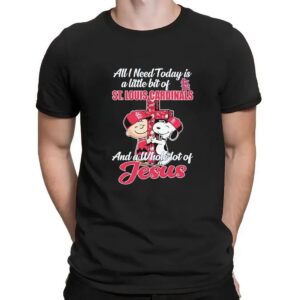 Snoopy And Charlie Brown The Peanuts All I Need Today Is A Little Bit Of St Louis Cardinals And A Whole Lot Of Jesus Hug Cross T Shirt