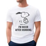 Snoopy I'm Nicer After Running T Shirt