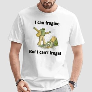 Frog I Can Frogive But I Can't Froget Meme T Shirt