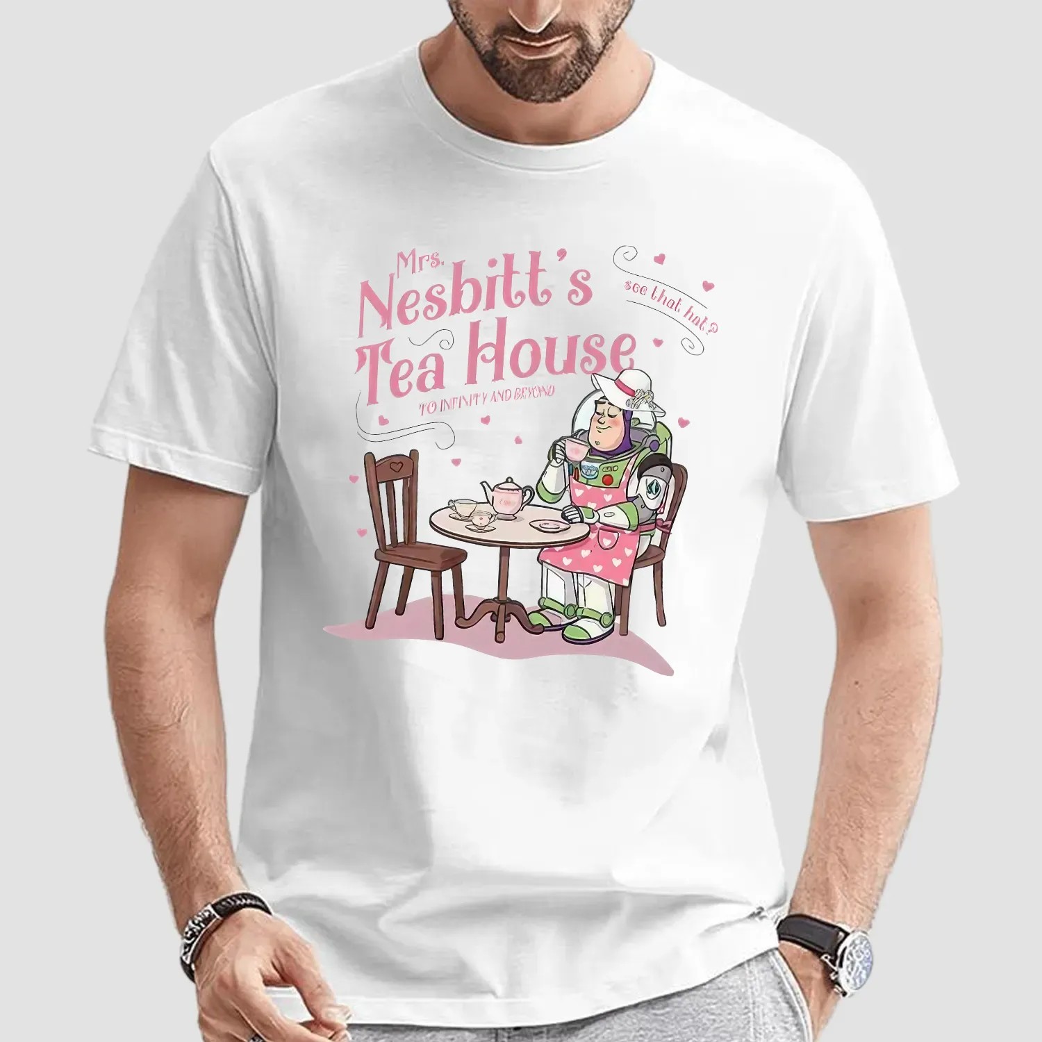 Buzz Mrs Nesbitt’s Tea House To Infinity And Beyond See That Hat T Shirt