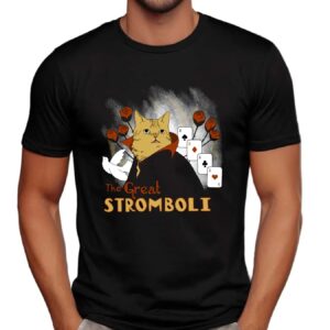 The Great Stromboli Cat Cards T Shirt