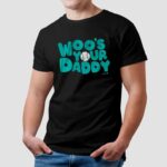 Seattle Mariners Bryan Woo Woo's Your Daddy T Shirt