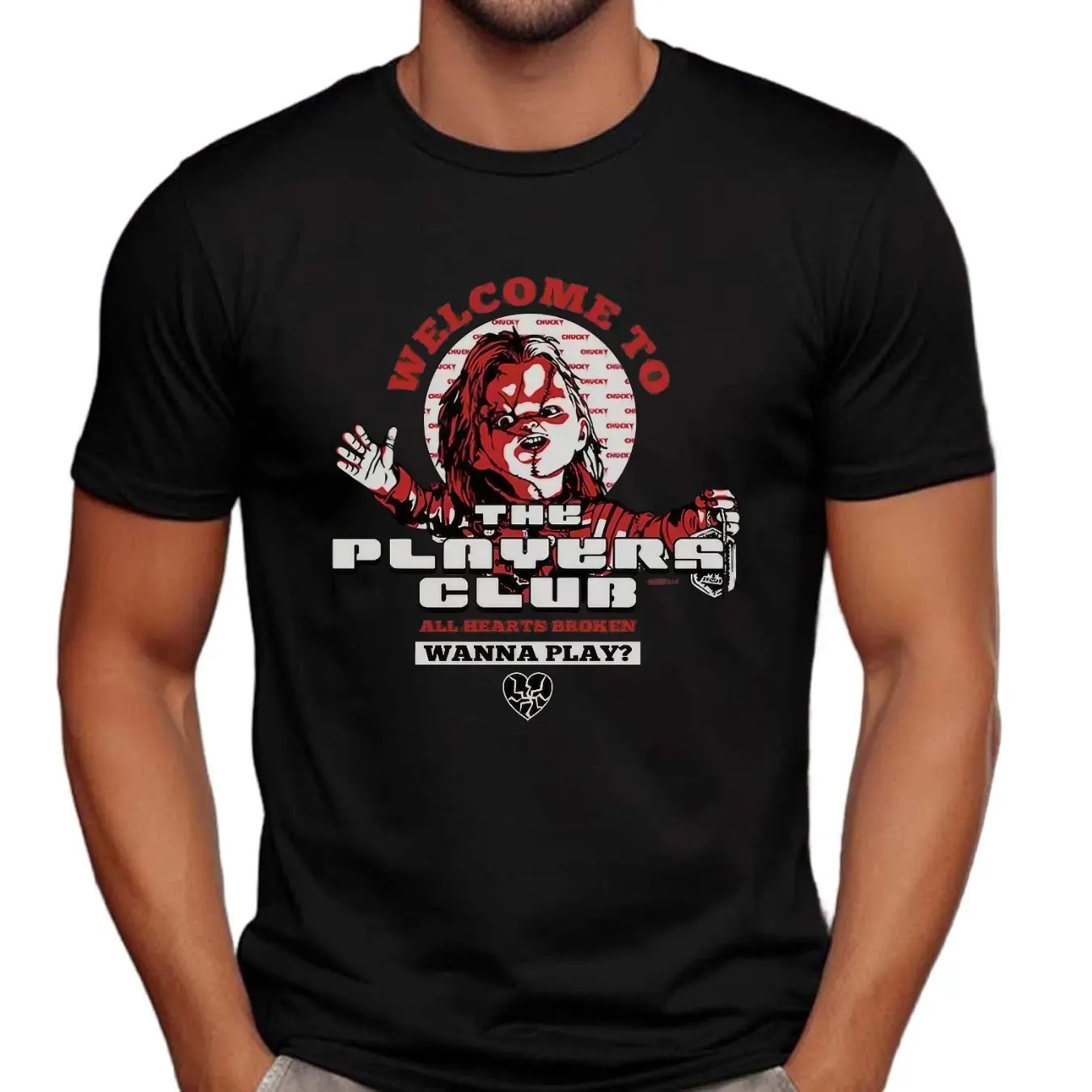 Chucky Welcome To The Players Club All Hearts Broken T Shirt