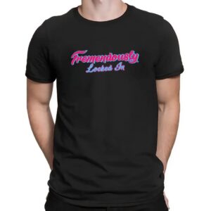 Tremendously Locked In T Shirt