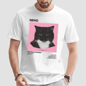 Neko Uni The Strongest Aka Chicken Boy Cat T Shirt