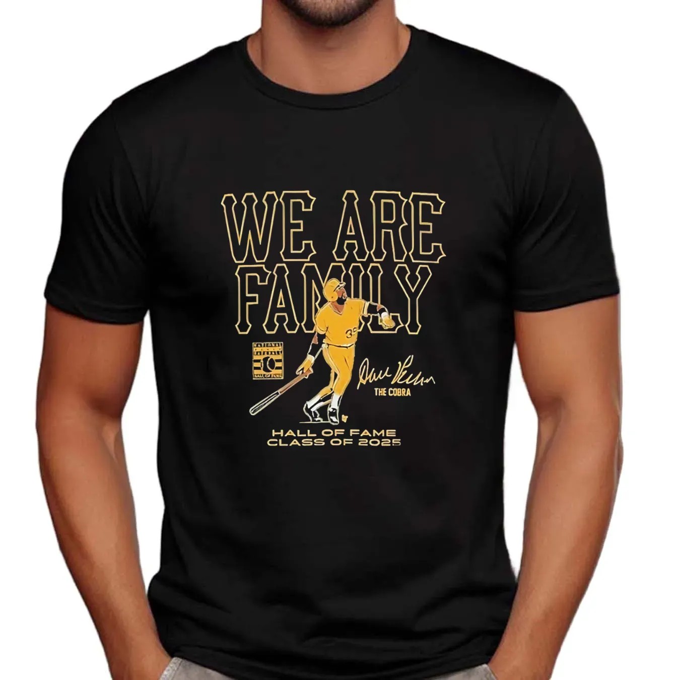 Dave Parker We Are Family Hall Of Fame Class Of 2025 Pittsburgh Pirates Signature T Shirt