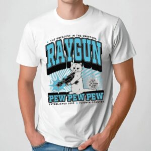 The Greatest In The Universe Cat Pew Pew Pew Estd 2005 Flyover Country T Shirt