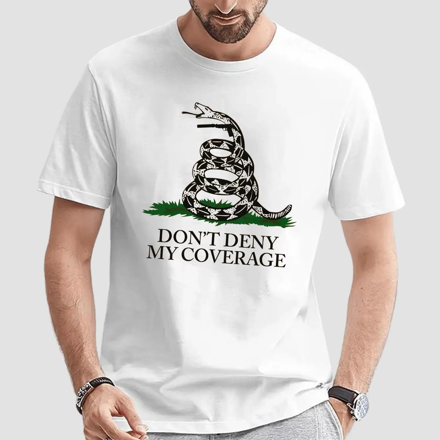Don’t Deny My Coverage Don’t Tread on Me Parody T Shirt