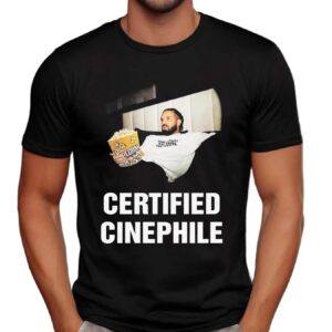 Drake with Popcorn Certified Cinephile T Shirt