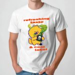 Refreshing Taste X & Cool Label No Downsides T Shirt