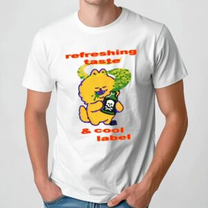 Refreshing Taste X & Cool Label No Downsides T Shirt