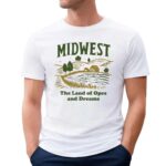 Midwest Land of Opes and Dreams Landscape T Shirt
