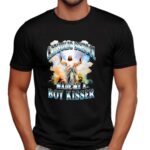 Jesus Catholic School Made Me A Boy Kisser T Shirt