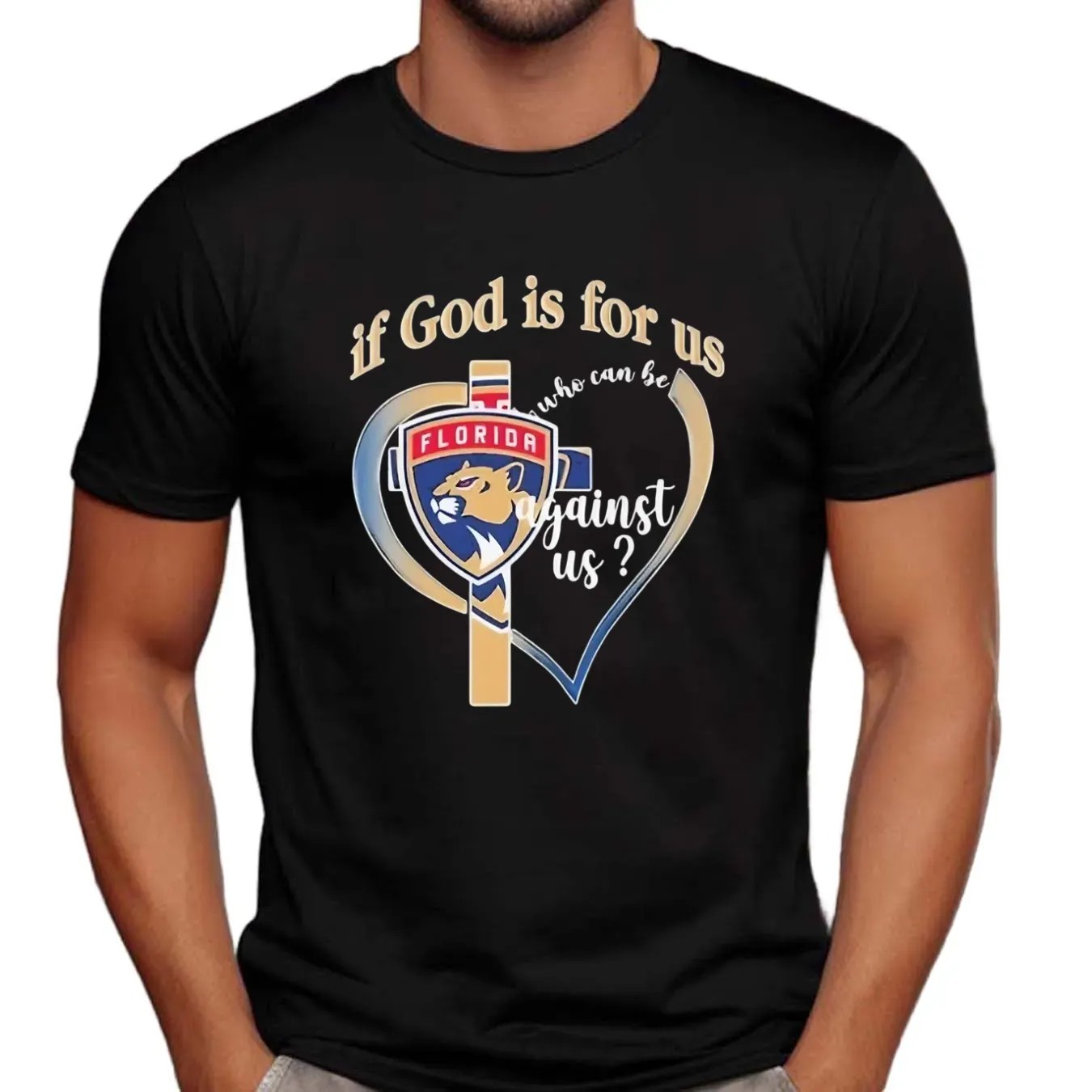 Florida Panthers If God Is For Us Who Can Be Against Us Heart T Shirt