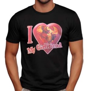 I Love My Girlfriend Firebrand Phighting Meme T Shirt