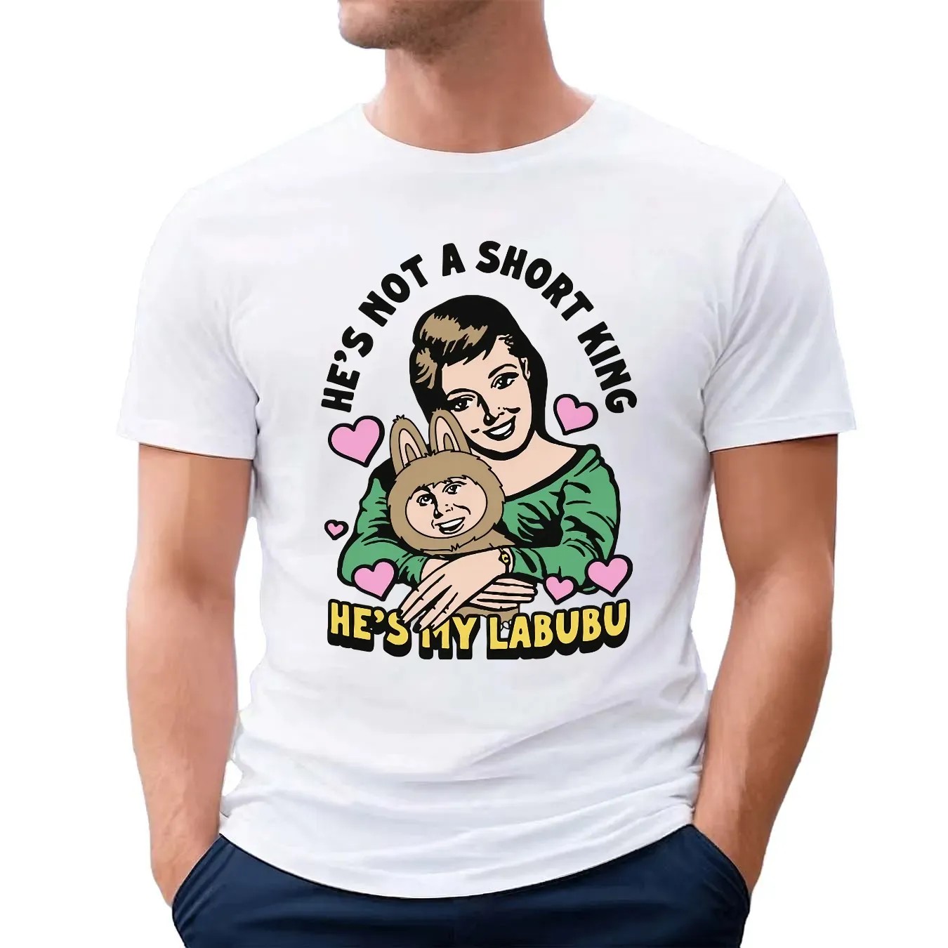He's Not A Short King He's My Labubu Meme T Shirt