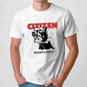 Dog Citizen Misbehaved T Shirt