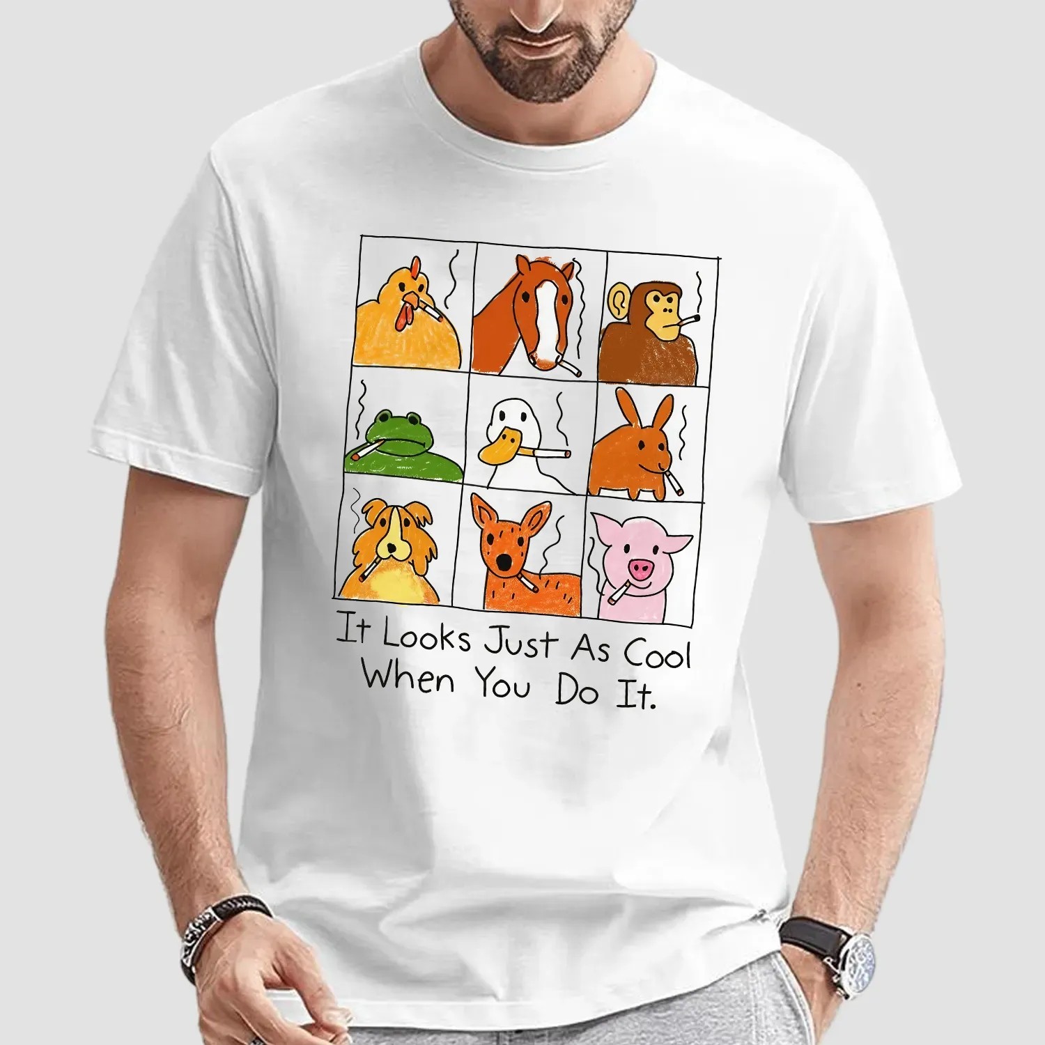 It Looks Just As Cool When You Do It Smoking Animal Parody T Shirt