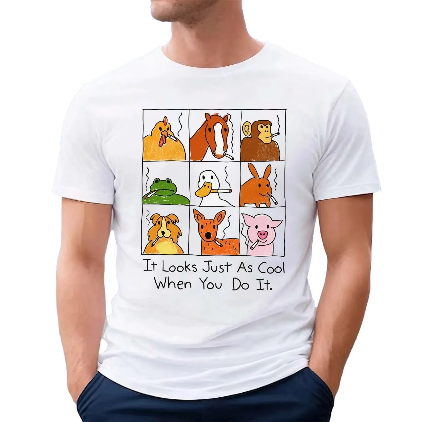 It Looks Just As Cool When You Do It Smoking Animal Parody T Shirt