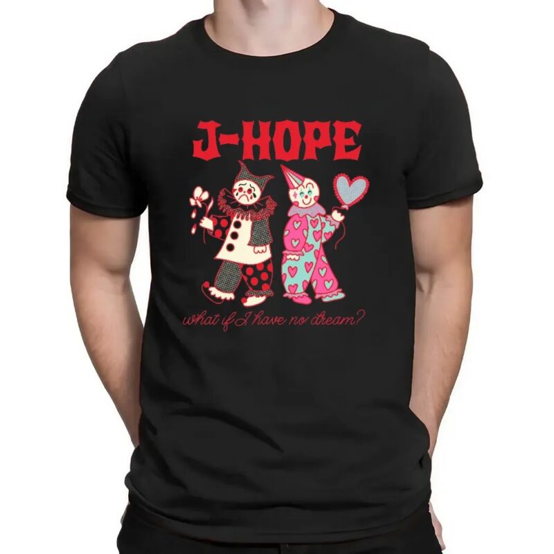 J-Hope on the Stage Tour what if i have no dream you hope my hope t Shirt