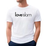 Love Islam T Shirt