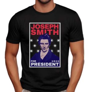 Joseph Smith for President 1844 T Shirt
