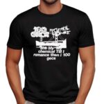 She My My Chemical Till I Romance Then I 100 Gecs T Shirt