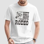 P1 Wac's Hey Man What's Up Rodeo T Shirt