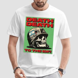 Skull Death Death To The Idf T Shirt