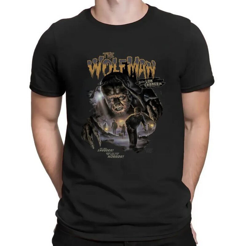 Lon Chaney Jr The Wolfman You Will Shudder When You Near The Howls Of Horror T Shirt