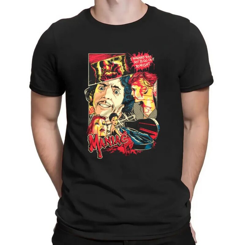 Maniac I Warned You Not To Go Out Tonight Horror Movie T Shirt