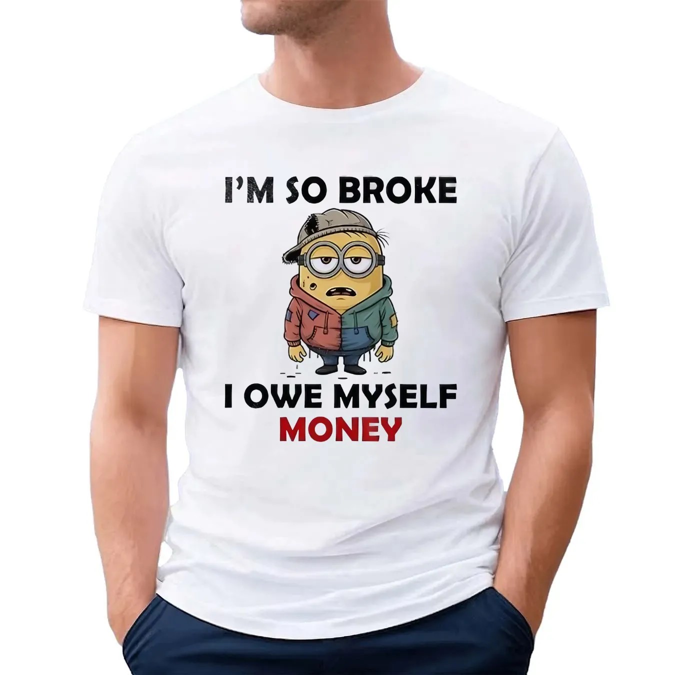 Minion I’m So Broke I Owe Myself Money Meme T Shirt
