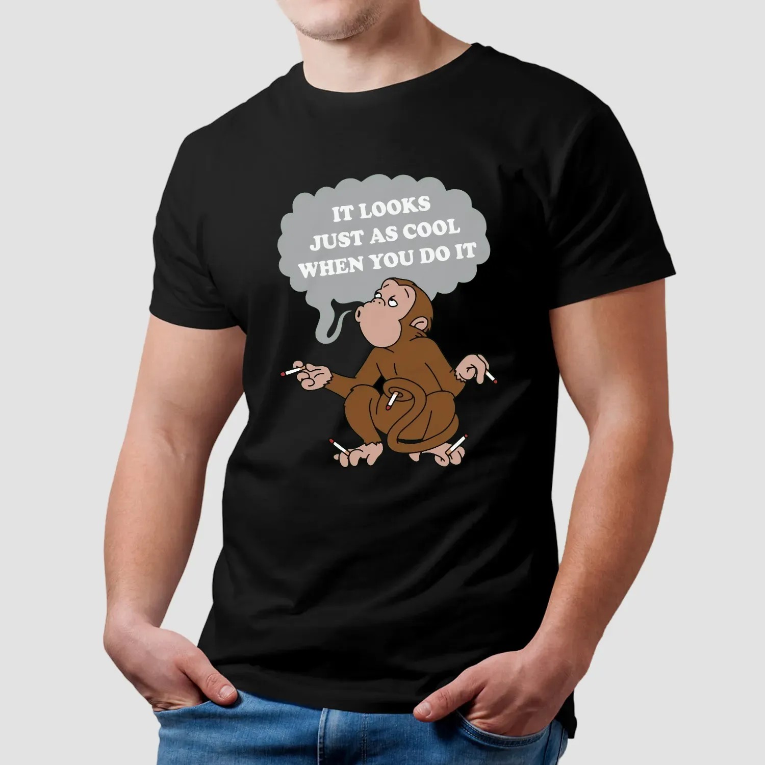 Monkey Cigarettes It Looks Just As Cool When You Do It T Shirt