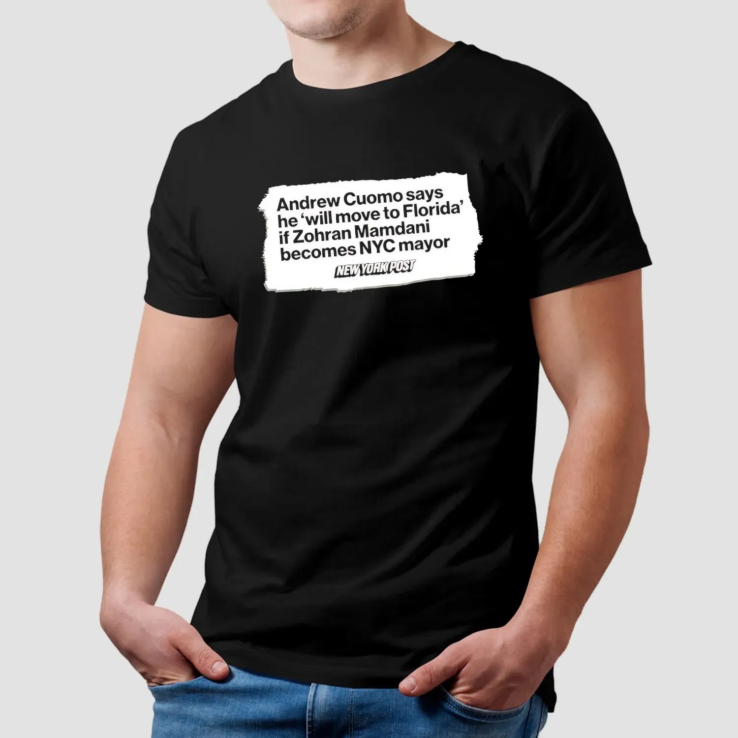 New York Post Andrew Cuomo Says He Will Move To Florida If Zohran Mamdani Becomes NYC Mayor T Shirt