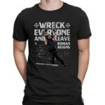 Roman Reigns Wreck Everyone And Leave WWE Signature T Shirt