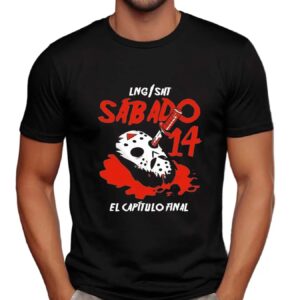 LNG SHT Sabado 14 El Capitulo Final T shirt
