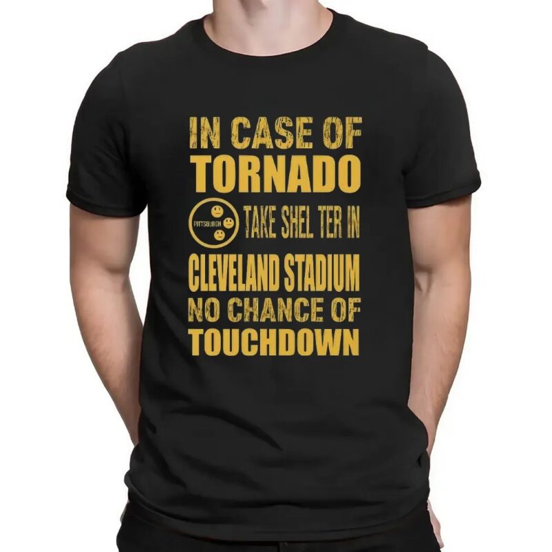 Pittsburgh Cleveland In Case Of Tornado Take Shelter In Cleveland Stadium No Chance Of Touchdown T Shirt
