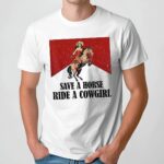 Save A Horse Ride A Cowgirl Western Rodeo Lesbian Lgbt Pride T Shirt