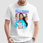 Bella Poarch Build Btch Bootleg T Shirt