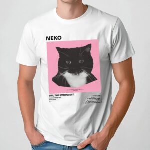 Neko Uni The Strongest Aka Chicken Boy Cat T Shirt