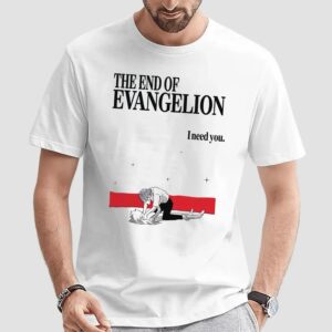 Neon Genesis Evangelion I Need You Anime T Shirt