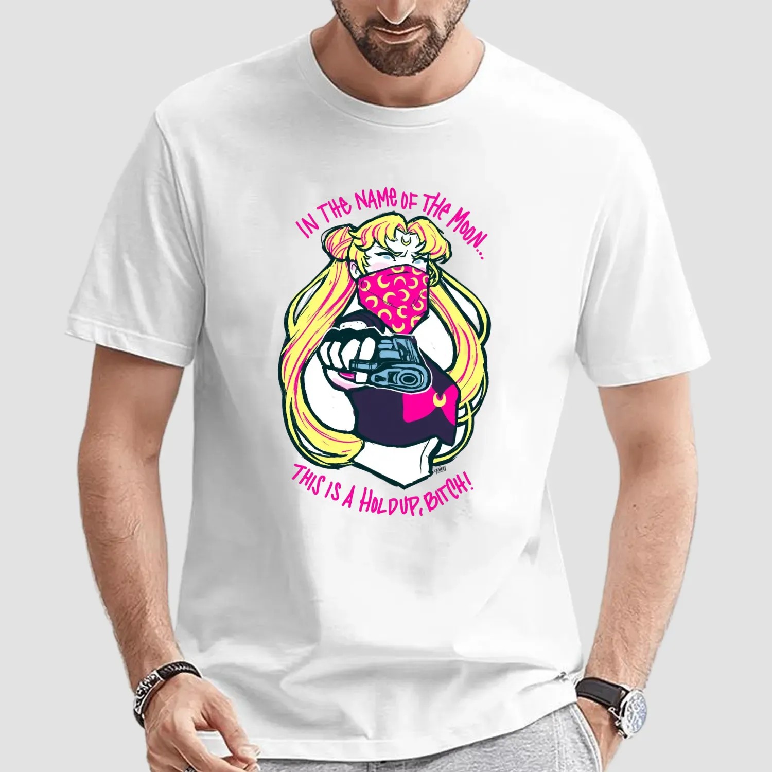 Sailor Moon In The Name Of The Moon This Is A Hold Up Bitch T Shirt