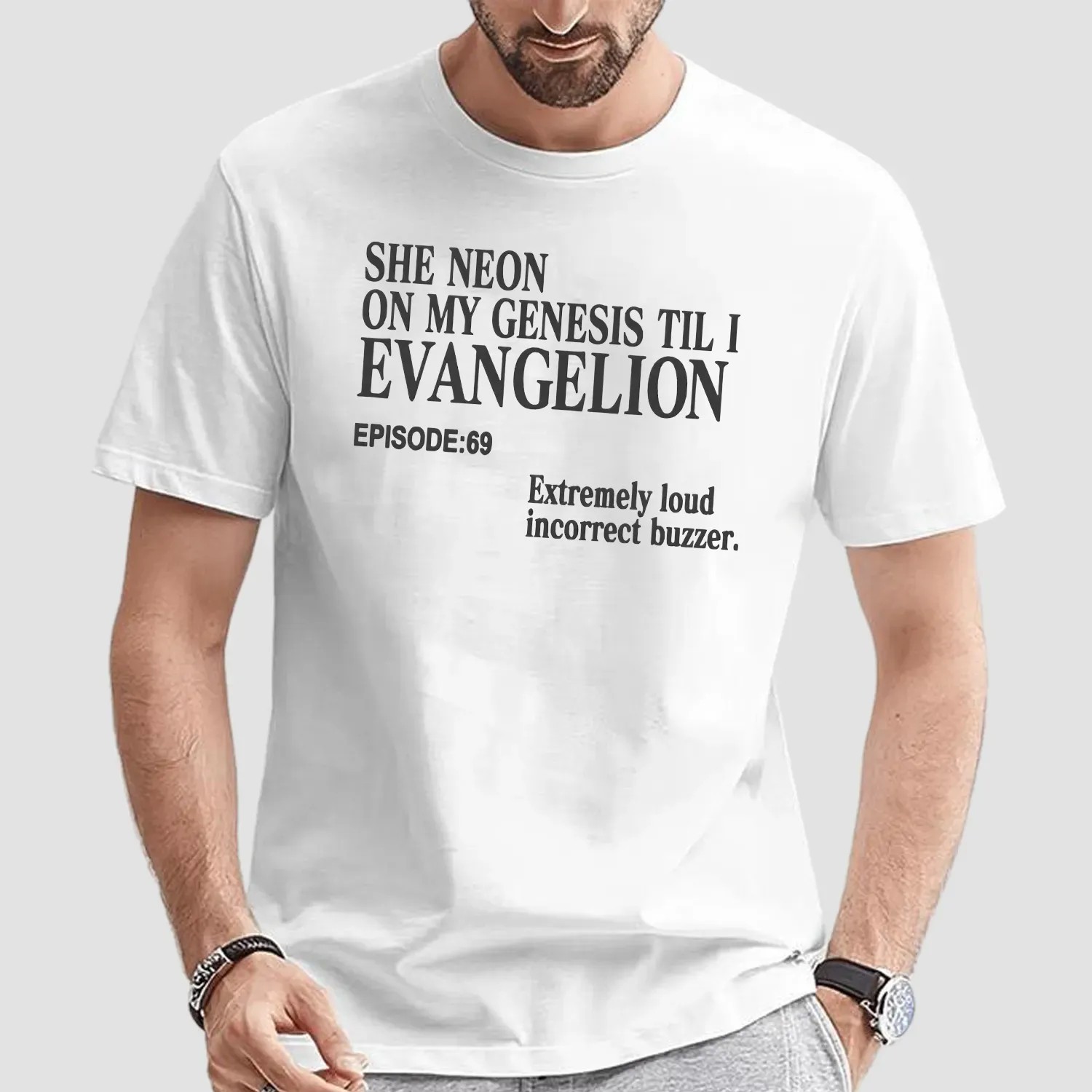 She Neon On My Genesis Til I Evangelion Extremely Loud Incorrect Buzzer Episode 69 Anime T Shirt