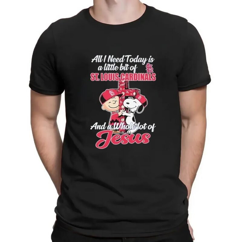Snoopy And Charlie Brown The Peanuts All I Need Today Is A Little Bit Of St Louis Cardinals And A Whole Lot Of Jesus Hug Cross T Shirt