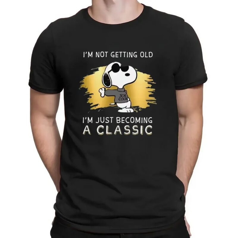 Snoopy Cool I'm Not Getting Old I'm Just Becoming A Classic T Shirt
