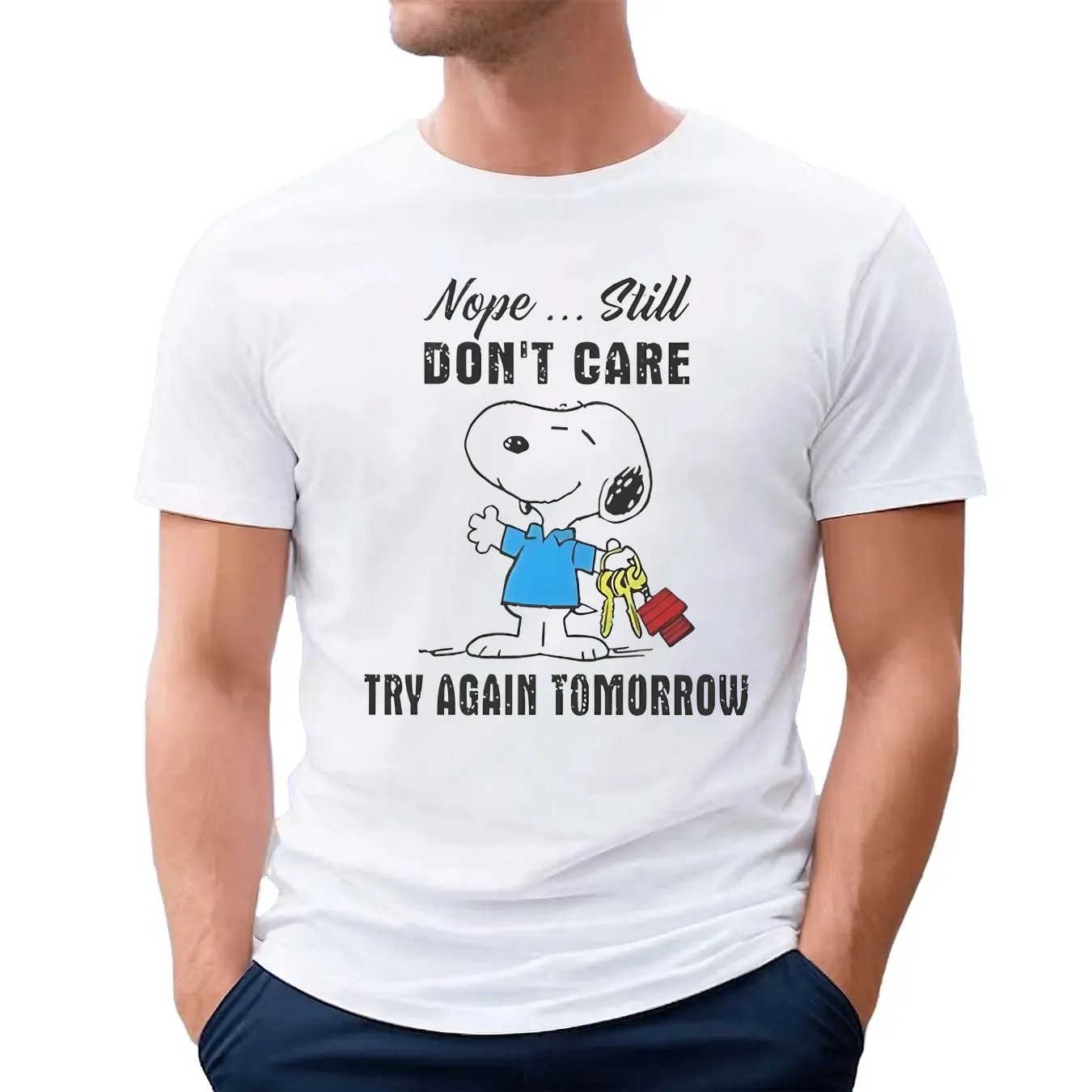 Snoopy Nope Still Don’t Care Try Again Tomorrow T Shirt